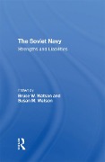 Cover-Bild zum Titel 'The Soviet Navy' von 'Bruce W. Watson, Brian Larson, Susan M Watson, Calland Carnes'