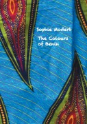 Cover-Bild zum Titel 'The Colours of Benin' von 'Sophie Modert'
