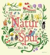 Cover-Bild zum Titel 'Der Natur auf der Spur' von 'Benjamin Zephaniah'