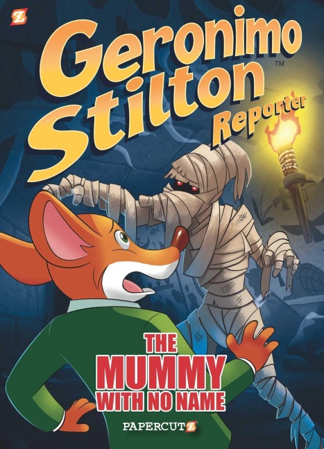 Geronimo Stilton Reporter: The Mummy with No Name - Geronimo Stilton