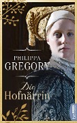 Cover-Bild zum Titel 'Die Hofnärrin' von 'Philippa Gregory'