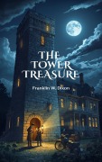 Cover-Bild zum Titel 'The Tower Treasure' von 'Franklin W. Dixon'
