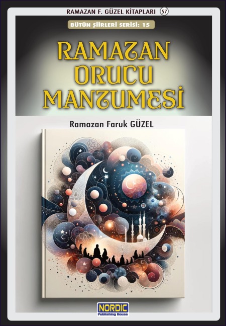 Ramazan Orucu Manzumesi - R. Faruk Güzel