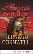 Cover-Bild zum Titel 'Sharpes Waterloo' von 'Bernard Cornwell'