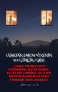 Cover-Bild zum Titel 'UZAKTAN BAKIM VERENIN 90 GÜNLÜK PLANI' von 'Jessica Hintz'