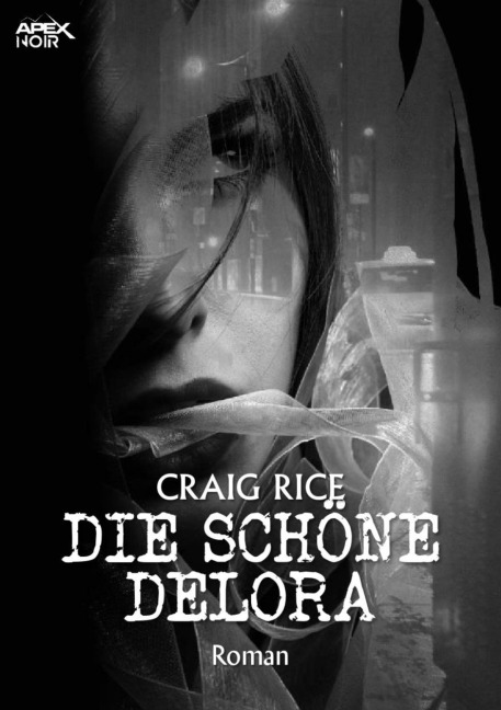 DIE SCHÖNE DELORA - Craig Rice