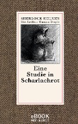 Cover-Bild zum Titel 'Eine Studie in Scharlachrot' von 'Arthur Conan Doyle'