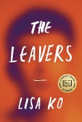 Cover-Bild zum Titel 'The Leavers' von 'Lisa Ko'