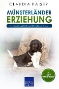 Cover-Bild zum Titel 'Münsterländer Erziehung - Hundeerziehung für Deinen Münsterländer Welpen' von 'Claudia Kaiser'