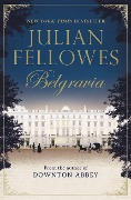 Cover-Bild zum Titel 'Julian Fellowes's Belgravia' von 'Julian Fellowes'