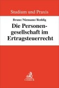 Cover-Bild zum Titel 'Die Personengesellschaft im Ertragsteuerrecht' von 'Alfons Brune, Claus Niemann, Jens Reddig'