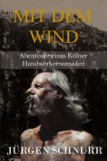 Cover-Bild zum Titel 'Mit dem Wind' von 'Jürgen Schnurr'