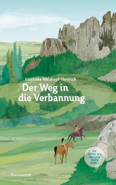 Der Weg in die Verbannung - Liselotte Welskopf-Henrich