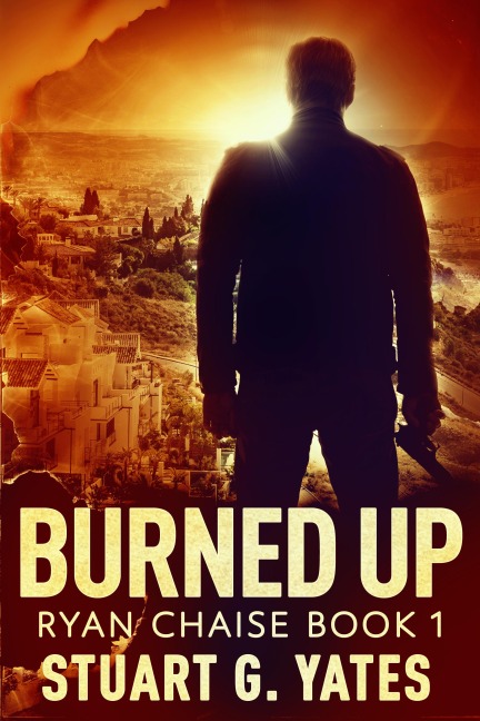 Burned Up - Stuart G. Yates