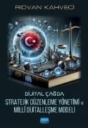 Dijital Cagda Stratejik Düzenleme Yönetimi ve Mill Dijitallesme Modeli - Ridvan Kahveci