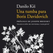 Cover-Bild zum Titel 'Una tumba para Boris Davidovich' von 'Danilo Kis'
