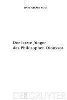 Der letzte Jünger des Philosophen Dionysos - Hans Gerald Hoedl