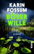 Cover-Bild zum Titel 'Böser Wille' von 'Karin Fossum'