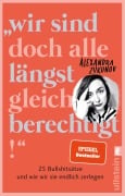 Cover-Bild zum Titel 'Wir sind doch alle längst gleichberechtigt!' von 'Alexandra Zykunov'