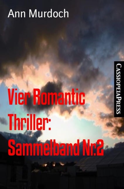 Vier Romantic Thriller: Sammelband Nr.2 - Ann Murdoch