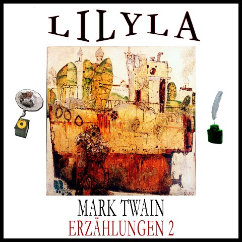 Erzählungen 2 - Mark Twain