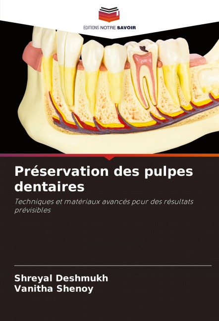 Préservation des pulpes dentaires - Shreyal Deshmukh, Vanitha Shenoy