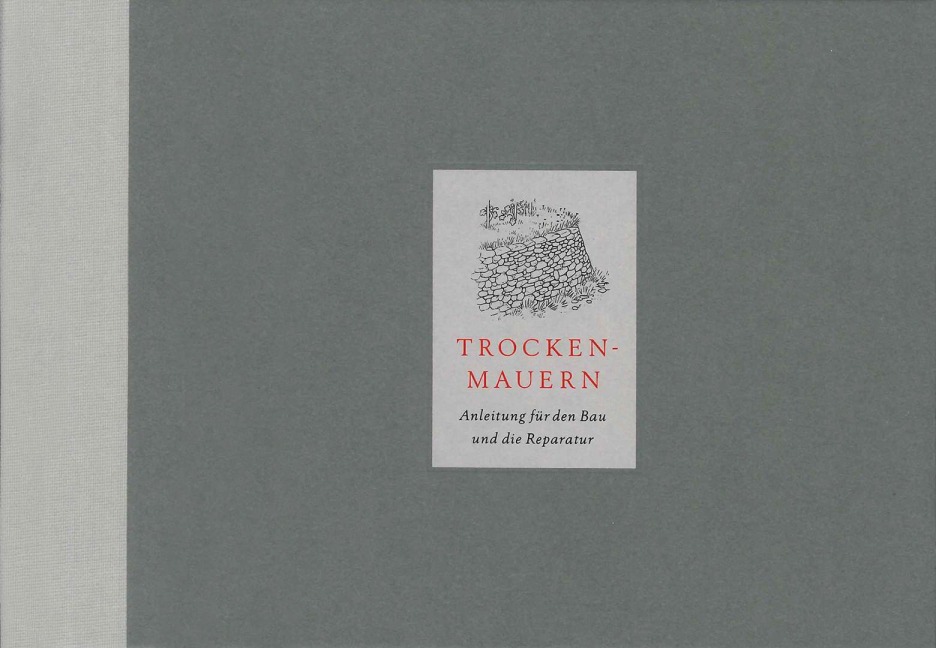 Trockenmauern - Richard Tufnell, Marianne Hassenstein, Alain Ducommun, Frank Rumpe