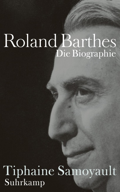 Roland Barthes - Tiphaine Samoyault