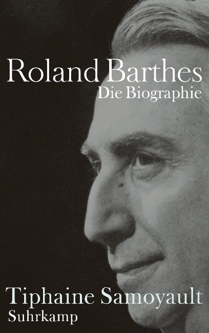 Roland Barthes - Tiphaine Samoyault