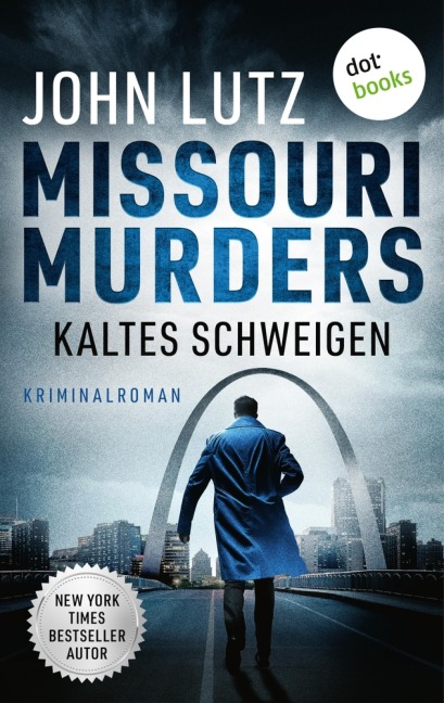 Missouri Murders: Kaltes Schweigen - John Lutz