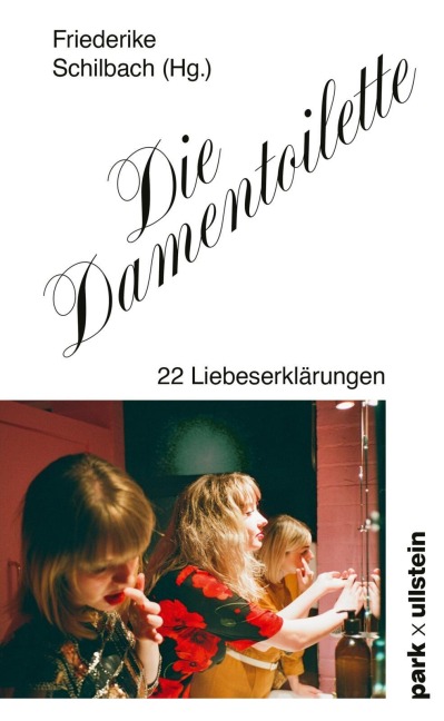 Die Damentoilette - Gabriele von Arnim, Marlene Sørensen, Kim Addonizio, Enuma Okoro, Xiaochun Fan