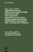 Elementarlehre der lateinischen Sprache - Konr. Leop. Schneider