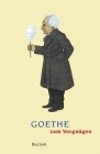  Goethe zum Vergnügen
