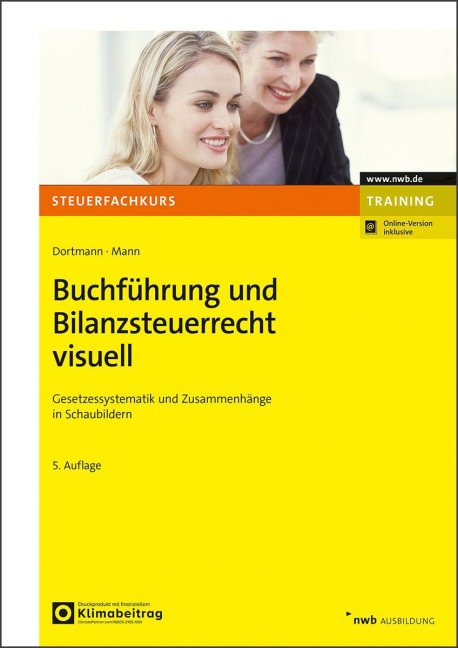 Buchführung und Bilanzsteuerrecht visuell - Lena Dortmann, Peter Mann