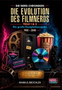 Cover-Bild zum Titel 'Die Evolution des Filmnerds - Vom VHS-Krieger zum Streaming-Zombie 1 + 2 (Complete Edition)' von 'Markus Brüchler'
