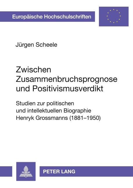 Zwischen Zusammenbruchsprognose und Positivismusverdikt - Jürgen Scheele