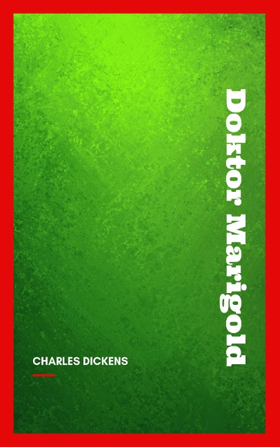 Doktor Marigold - Charles Dickens