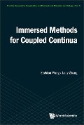 Cover-Bild zum Titel 'Immersed Methods for Coupled Continua' von 'X Sheldon Wang, Lucy T Zhang'