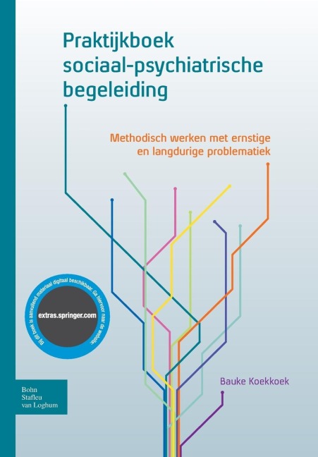 Praktijkboek Sociaal-Psychiatrische Begeleiding - Bauke Koekkoek