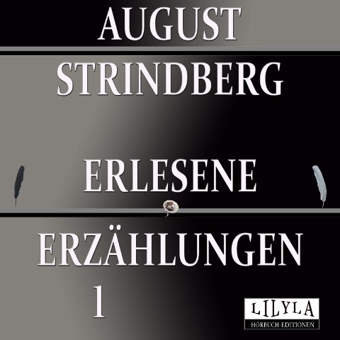 Erlesene Erzählungen 1 - Friedrich Frieden, August Strindberg, Friedrich Frieden