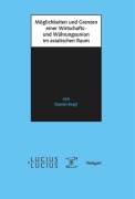 Cover-Bild zum Titel 'Möglichkeiten und Grenzen einer Wirtschafts- und Währungsunion im asiatischen Raum' von 'Daniel Krayl'