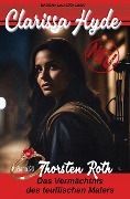 Cover-Bild zum Titel 'Clarissa Hyde: Band 90 - Das Vermächtnis des teuflischen Malers' von 'Thorsten Roth'