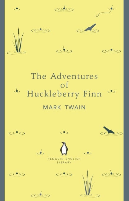 The Adventures of Huckleberry Finn - Mark Twain