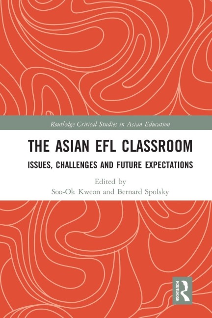 The Asian EFL Classroom - 