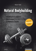 Cover-Bild zum Titel 'Natural Bodybuilding' von 'Michael P. Raith'