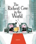 Cover-Bild zum Titel 'The Richest Cow in the World' von 'Barroux'