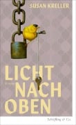 Cover-Bild zum Titel 'Licht nach oben' von 'Susan Kreller'