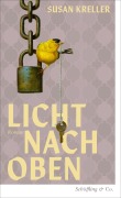 Cover-Bild zum Titel 'Licht nach oben' von 'Susan Kreller'