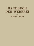Cover-Bild zum Titel 'Handbuch der Weberei' von 'Bohumil Vlecek'
