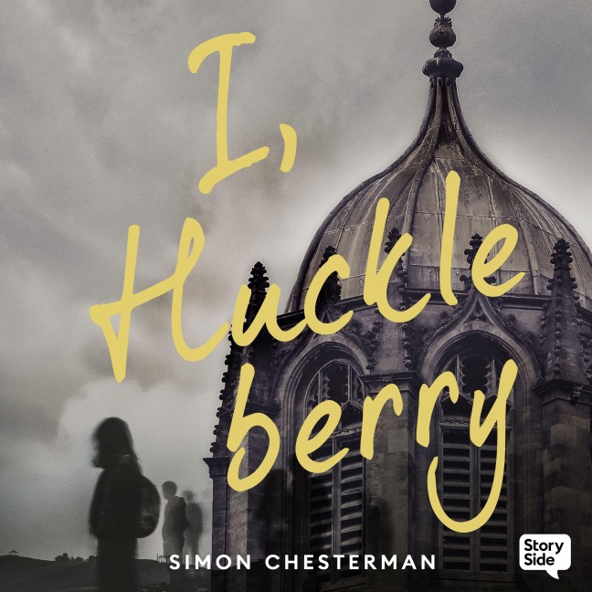 I, Huckleberry - Simon Chesterman